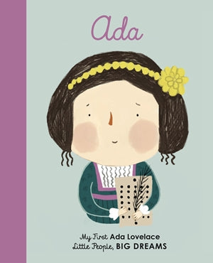 Little People, Big Dreams - Ada Lovelace - Boardbook