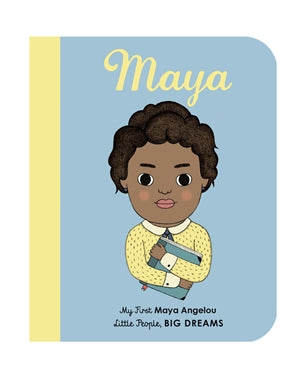 Little People, Big Dreams - Maya Angelou - Boardbook