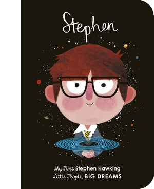 Little People, Big Dreams - Stephen Hawking - Boardbook