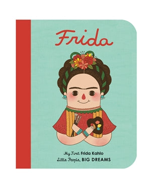 Little People, Big Dreams - Frida Kahlo - Boardbook